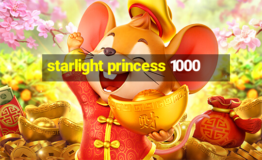 starlight princess 1000