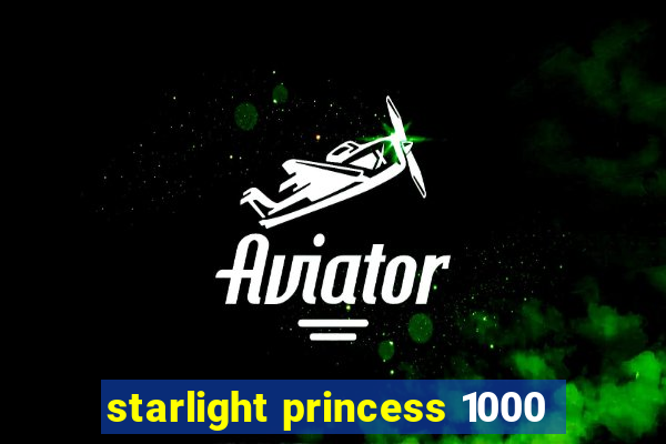 starlight princess 1000