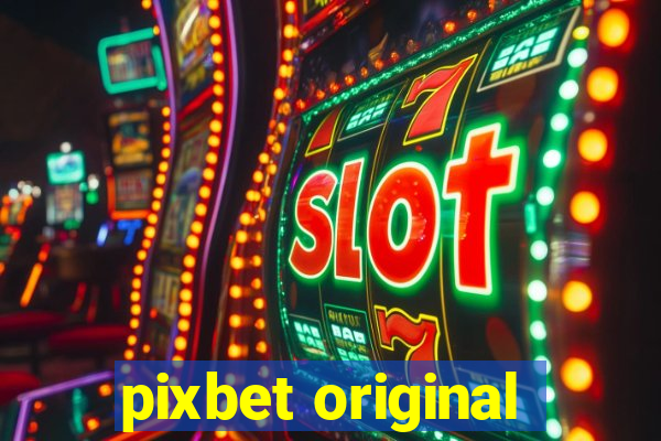 pixbet original