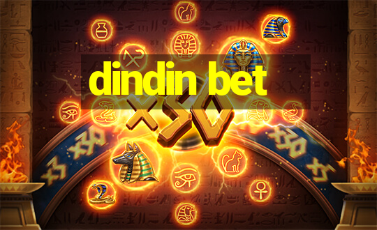 dindin bet