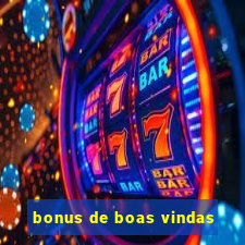 bonus de boas vindas