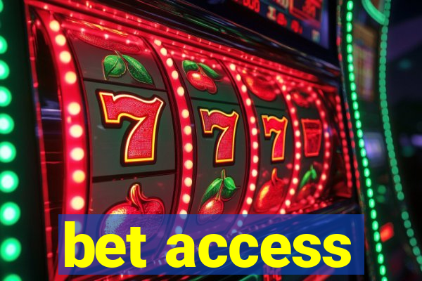 bet access