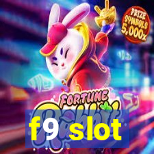 f9 slot