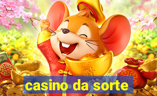 casino da sorte