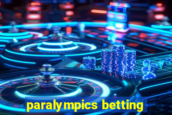 paralympics betting