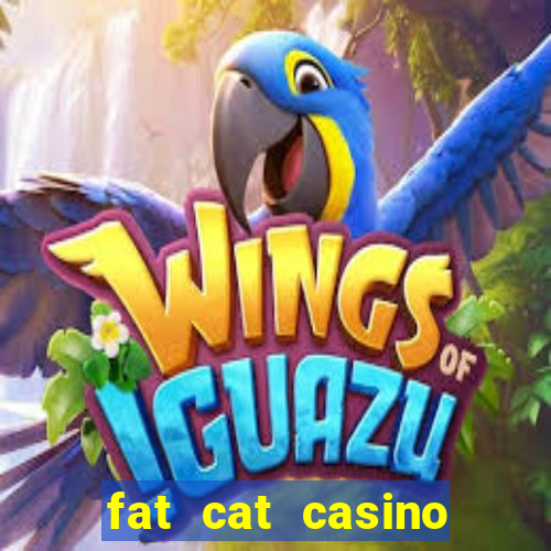 fat cat casino slots game