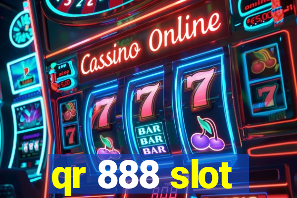 qr 888 slot