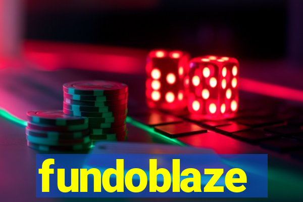 fundoblaze