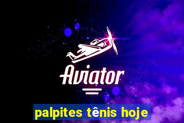 palpites tênis hoje