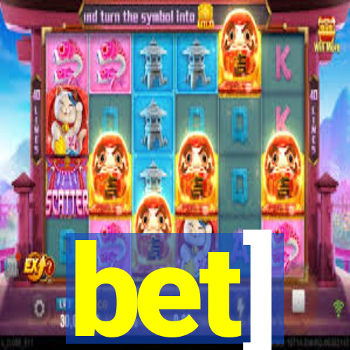 bet]