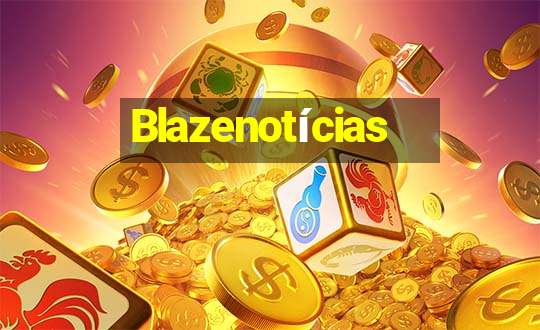 Blazenotícias