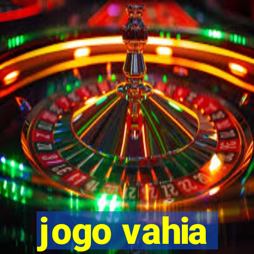 jogo vahia