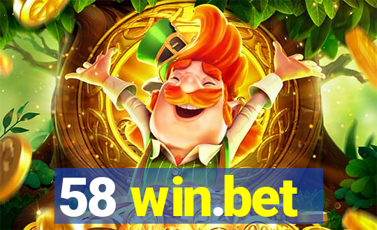 58 win.bet