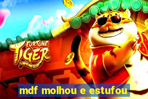 mdf molhou e estufou