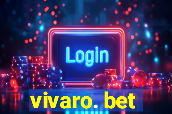 vivaro. bet