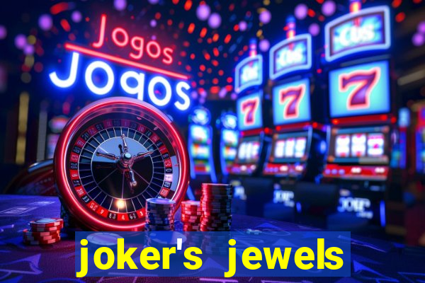 joker's jewels melhor horário para jogar