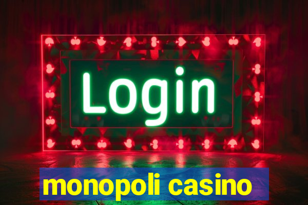 monopoli casino