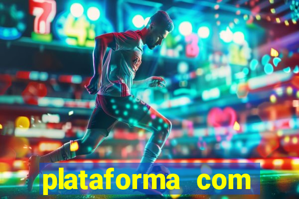 plataforma com bonus de cadastro gratis