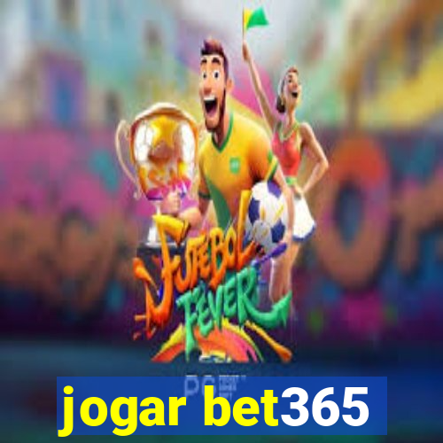 jogar bet365