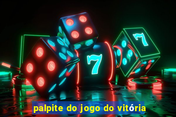 palpite do jogo do vitória