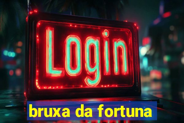 bruxa da fortuna