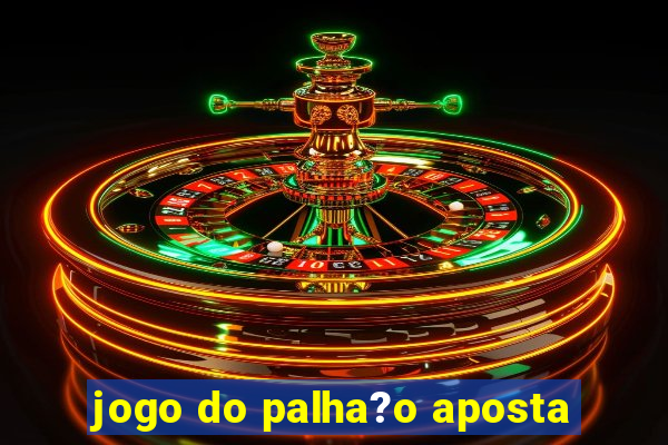 jogo do palha?o aposta