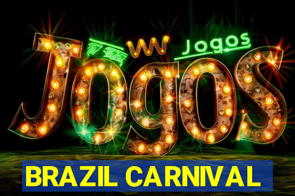 BRAZIL CARNIVAL