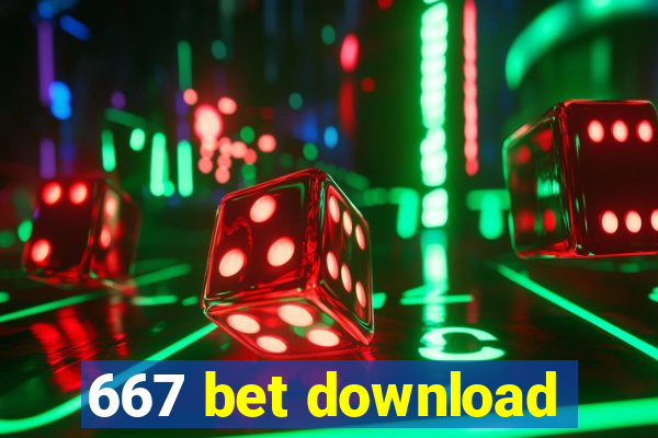 667 bet download