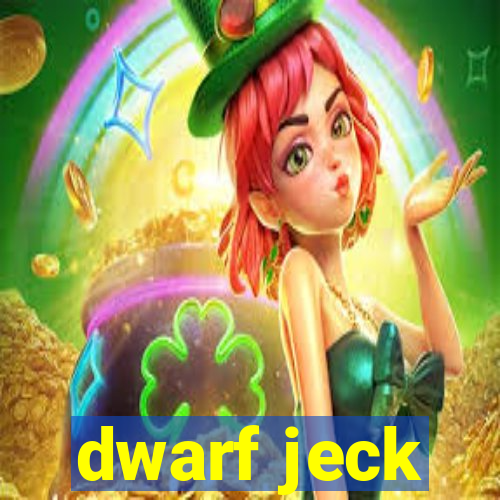 dwarf jeck