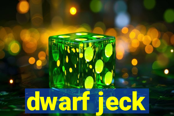 dwarf jeck