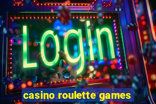 casino roulette games