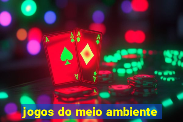 jogos do meio ambiente