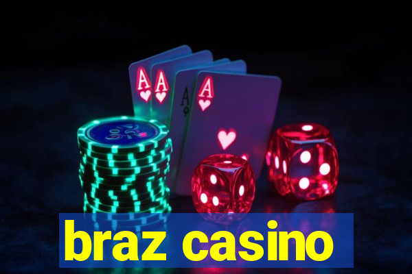 braz casino