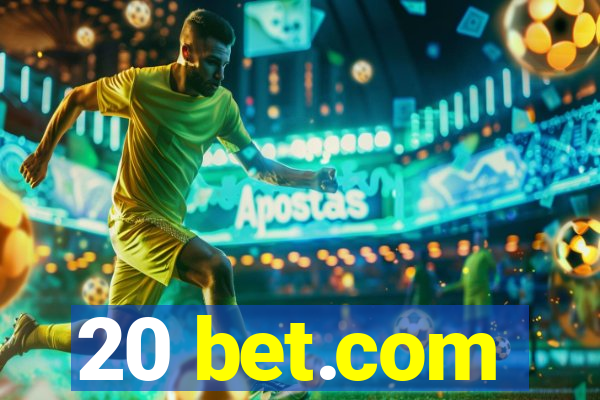 20 bet.com