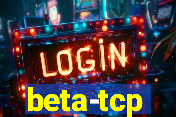 beta-tcp