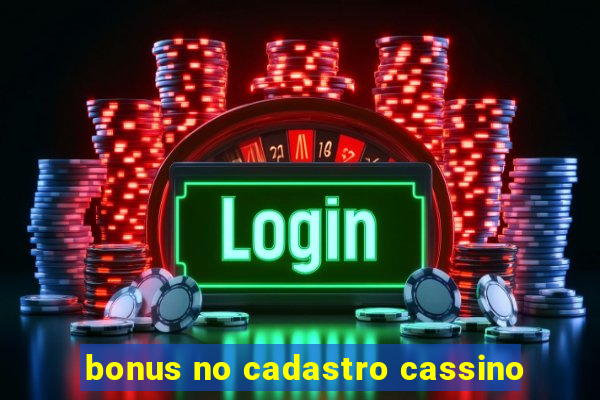 bonus no cadastro cassino