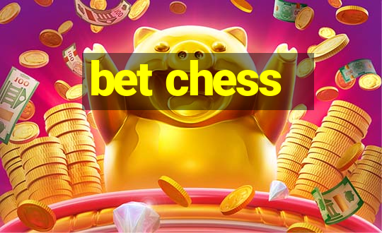 bet chess