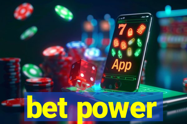 bet power