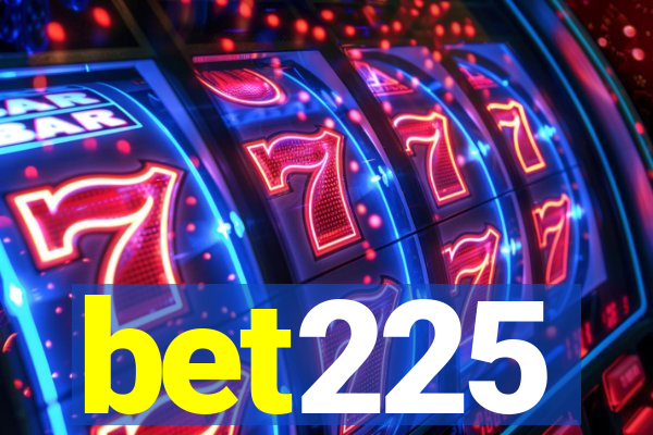 bet225