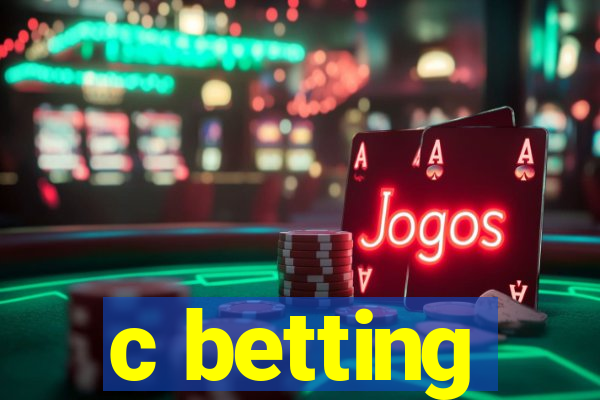 c betting