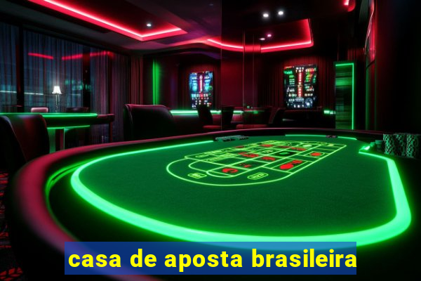 casa de aposta brasileira