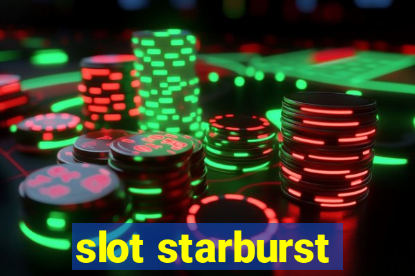 slot starburst