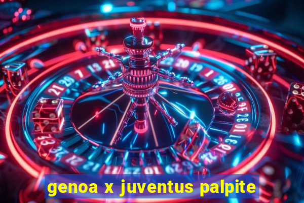 genoa x juventus palpite