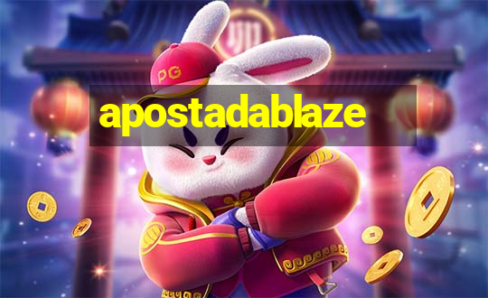 apostadablaze