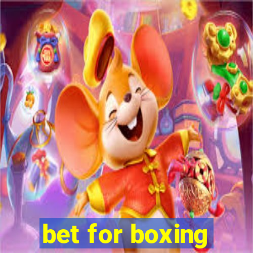 bet for boxing