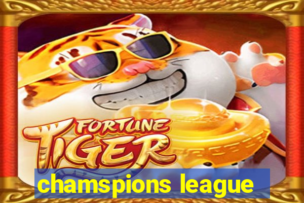 chamspions league