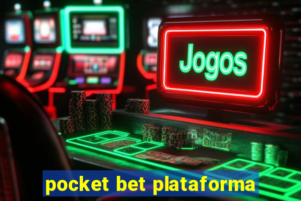 pocket bet plataforma