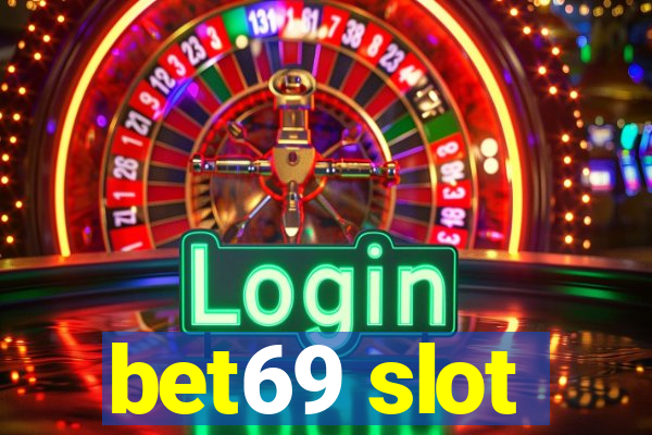 bet69 slot