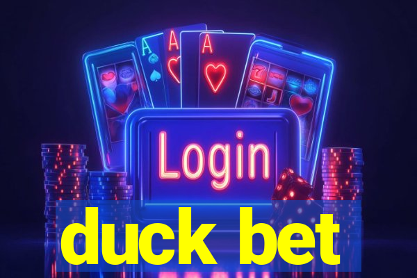 duck bet