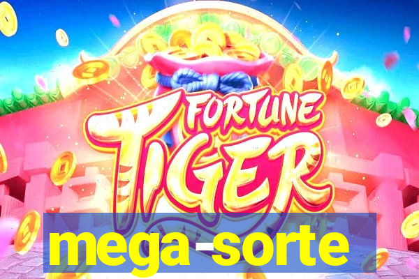 mega-sorte